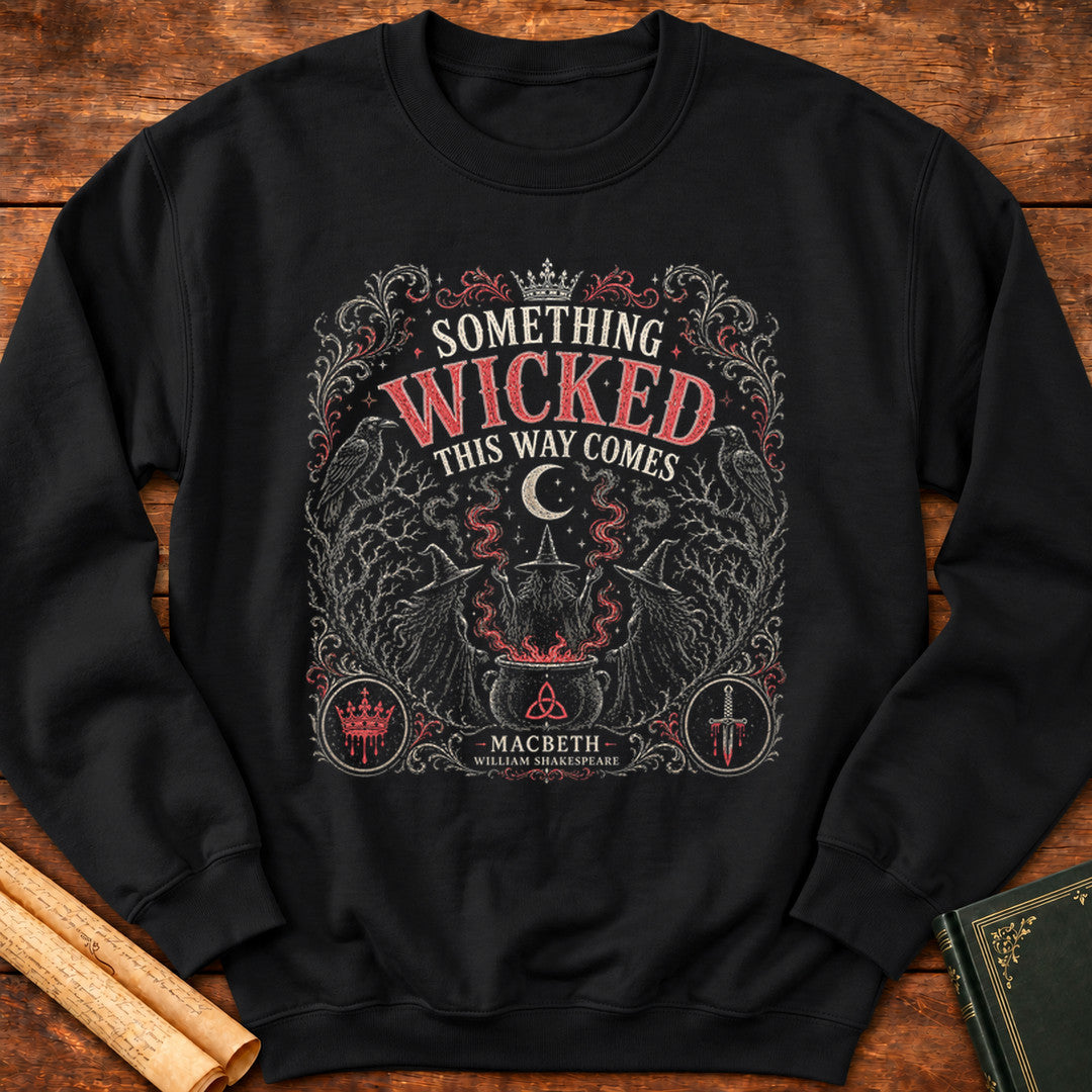 Something Wicked This Way Comes – Macbeth Gothic Sweatshirt - Black