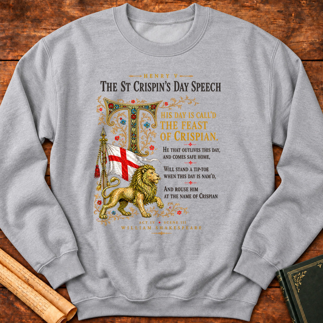 The St Crispin's Day Speech | Shakespeare's Henry V Sweatshirt - Sport Grey