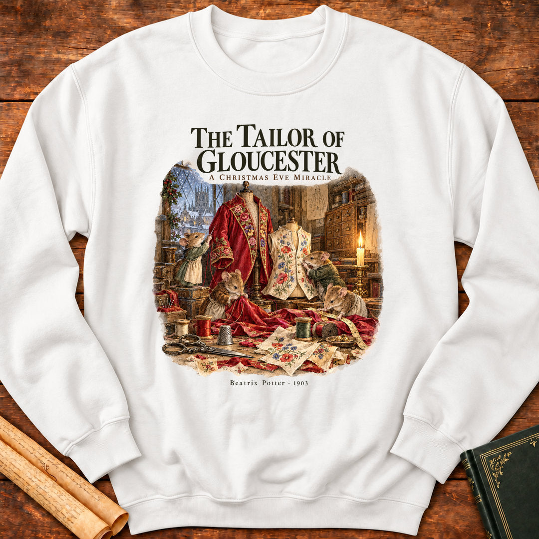  The Tailor of Gloucester – A Christmas Eve Miracle Sweatshirt - White