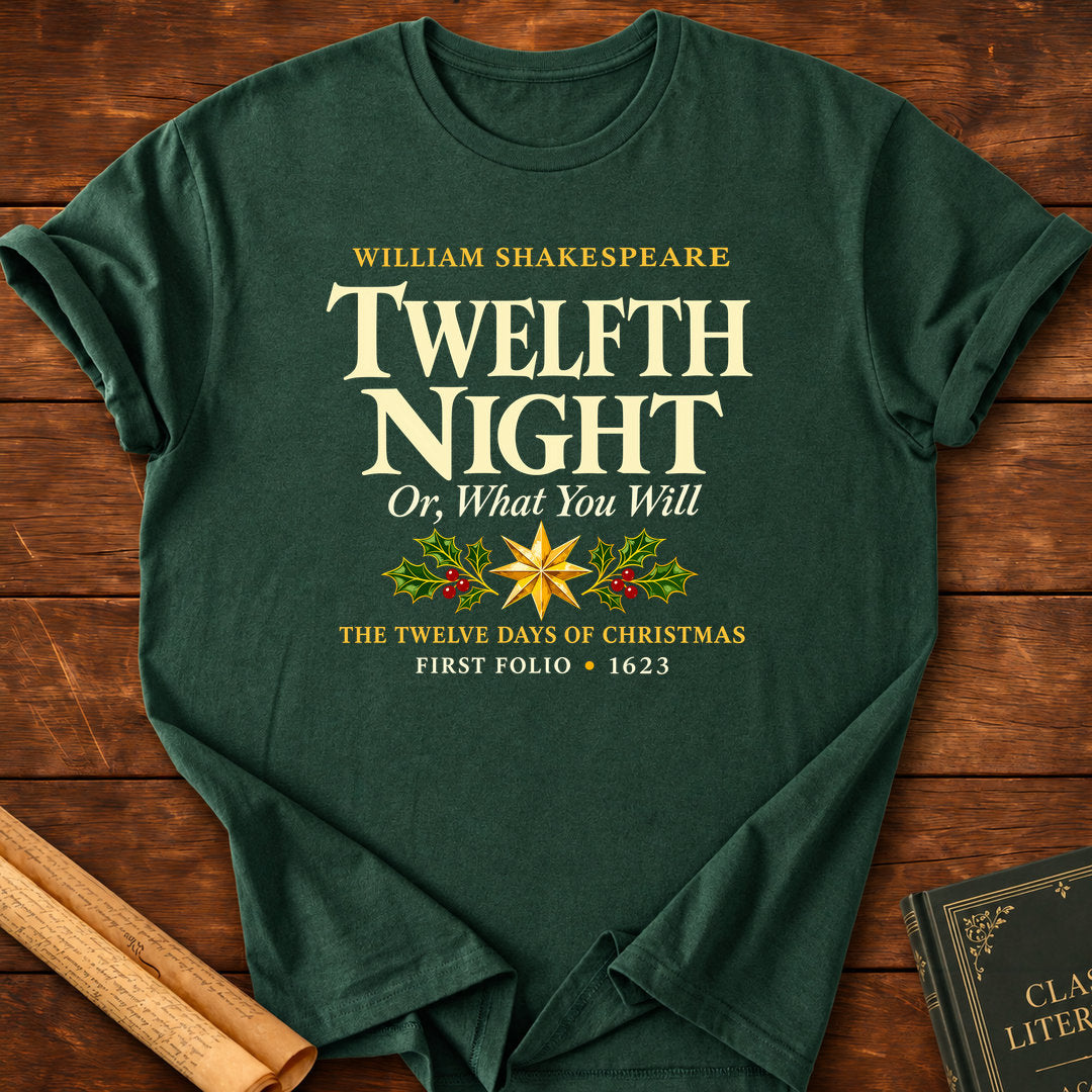 Twelfth Night Or, What You Will William Shakespeare T-Shirt - Forest Green