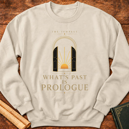 What's Past Is Prologue – The Tempest Shakespeare Sweatshirt - Sand