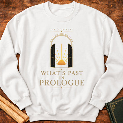 What's Past Is Prologue – The Tempest Shakespeare Sweatshirt - White